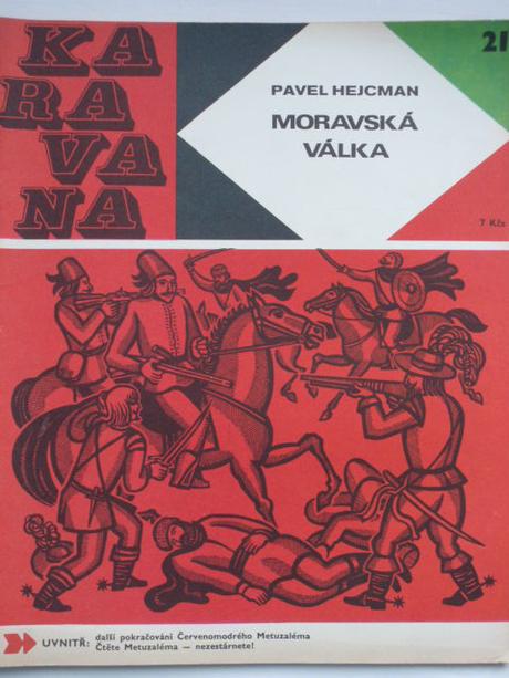Časopis karavana č.21 moravská válka 1969, 