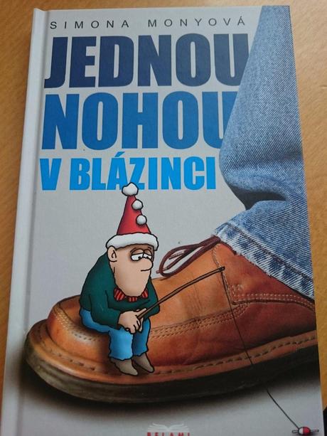 Jednou nohou v blázinci simona monyová, 