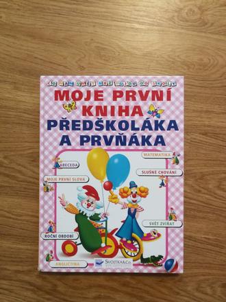 Moje první kniha předškoláka a prvňáka, 