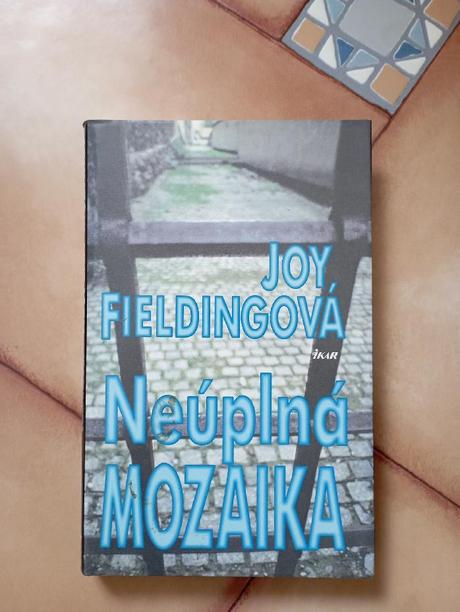 Kniha j. fieldingová neúplná mozaika, 