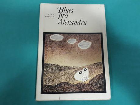 Kniha knížka blues pro alexandru věra adlová,