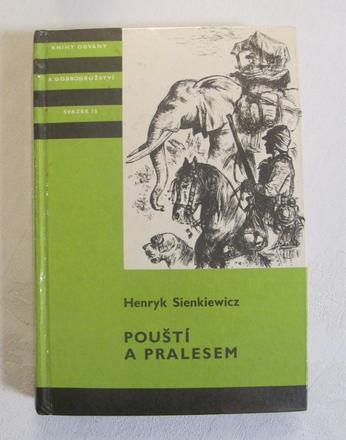 Pouští a pralesem,