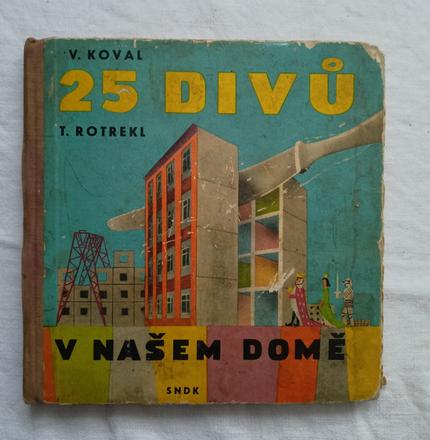 25 divů v našem domě, 