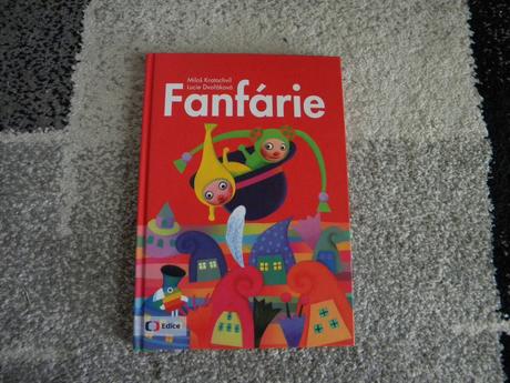Kniha pro děti- fanfárie nová,