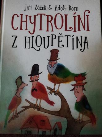 Chytrolíni z hloupětína, 