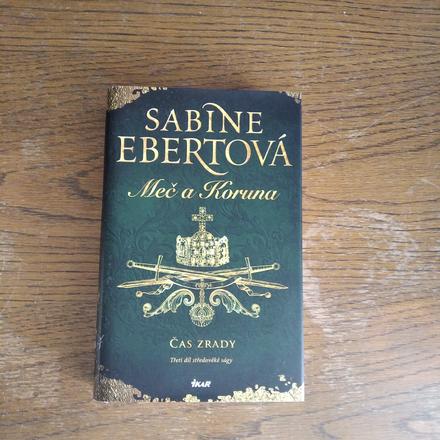 S.ebertová meč a koruna 3. čas zrady, 