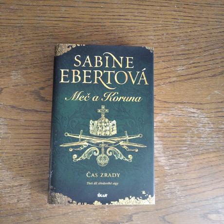 S.ebertová meč a koruna 3. čas zrady, 