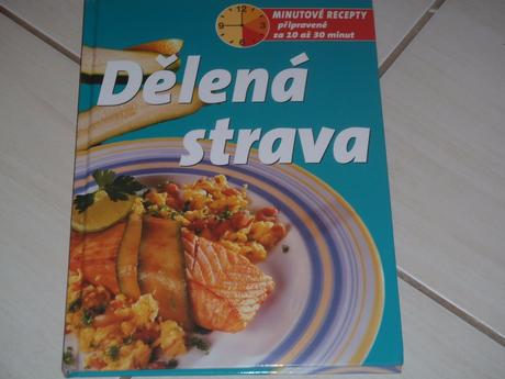 Dělená strava - minutové recepty,