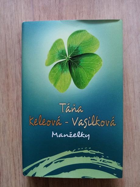 Manželky - táňa keleová-vasilková, 