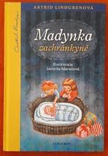 A. lindgrenová - madynka zachránkyně,