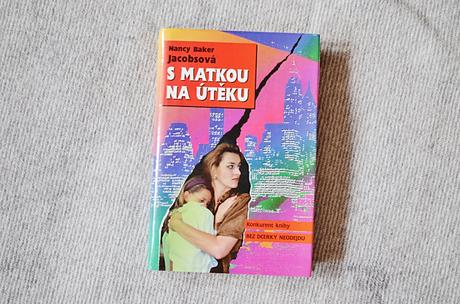 Kniha s matkou na útěku nancy baker jacobsová,