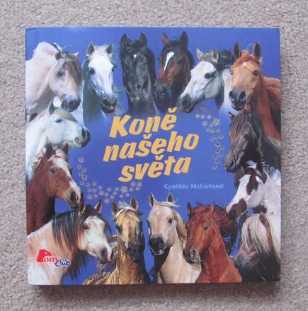 Koně našeho světa, 