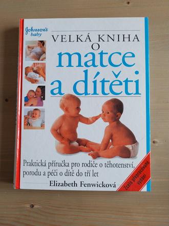 Velká kniha o matce a dítěti,