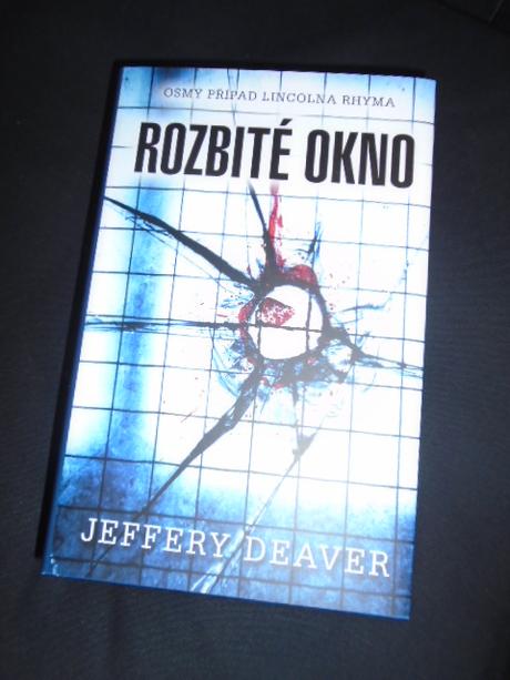 Kniha jeffrey deaver rozbité okno,