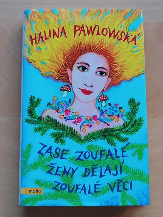 Halina pawlowská zase zoufalé ženy dělají zoufalé, 