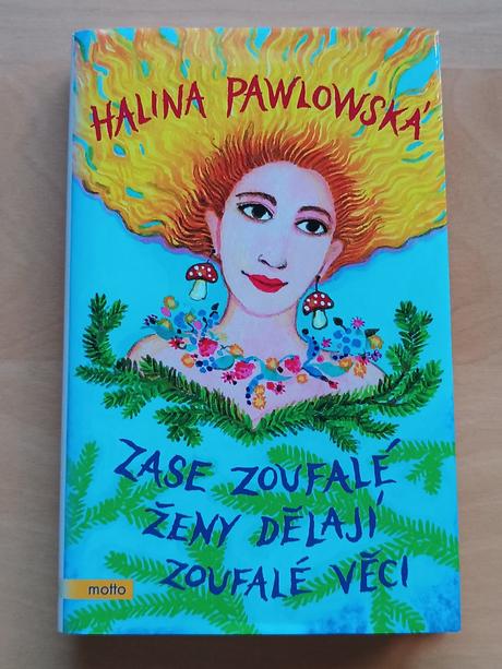 Halina pawlowská zase zoufalé ženy dělají zoufalé, 