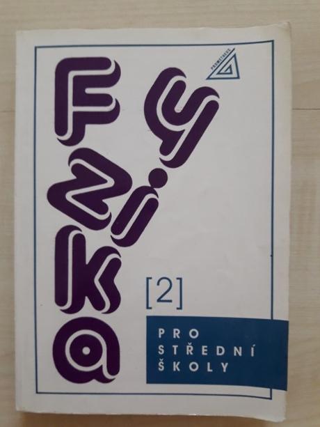 Fyzika pro střední školy 2 díl prometheus,