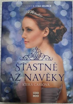 Kniha "šťastně až naveky" od kiera cassová,