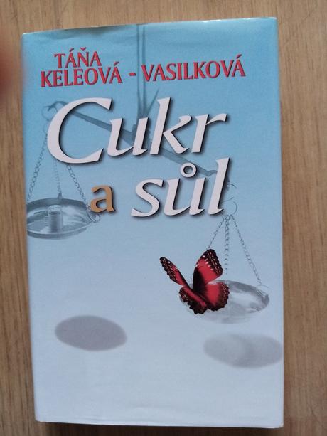 Cukr a sul - tána keleová-vasilková, 