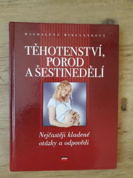 Kniha těhotenství,porod,sestinedeli, 
