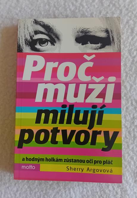 Proč muži milují potvory, 