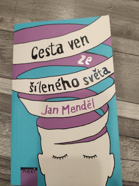 Kniha cesta ven ze šíleného světa,