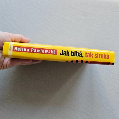 Halina pawlovská  - jak blbá,  tak široká, 