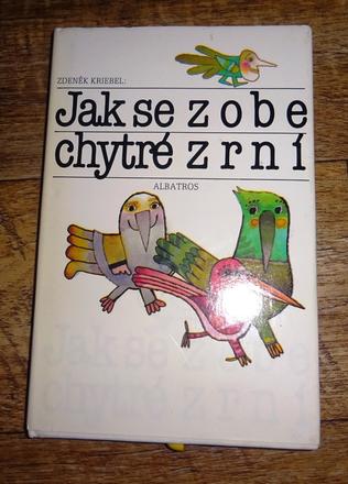 Jak se zobe chytré zrní,