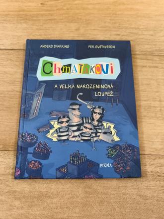 Kniha chmatákovi a velká narozeninová loupež,