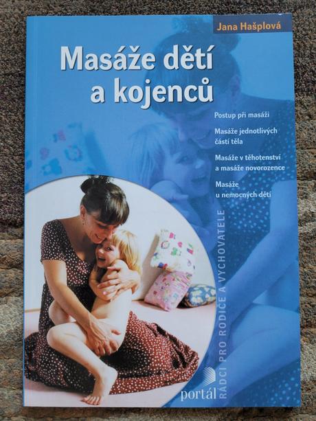 Kniha masáže dětí a kojenců,