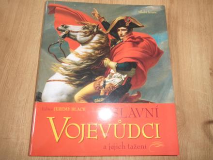 Slavní vojevůdci a jejich tažení, 