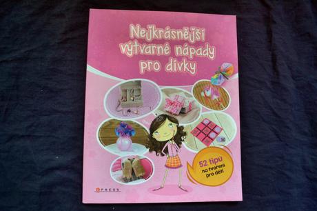 Kniha nejkrásnější výtvarné nápady pro dívky, 