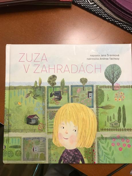 Zuza v zahradách - jana šrámková, 