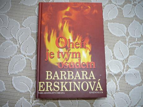 Oheň je tvým osudem, 