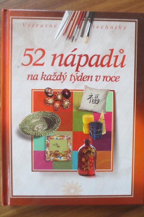 Kniha 52 nápadů na každý týden v roce,