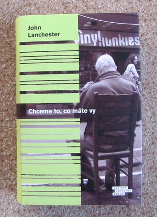 Chceme to, co máte vy,