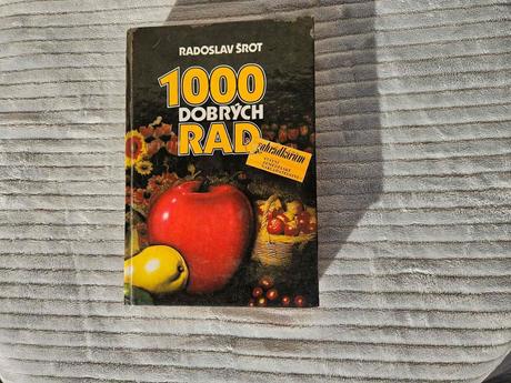 Kniha knížka 1000 dobrých rad zahrádkářům šrot 978,