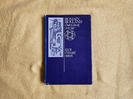 Dobrý člověk ještě žije romain rolland kniha knížk,