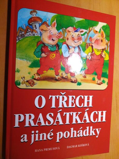 O třech prasátkách a jiné pohádky,