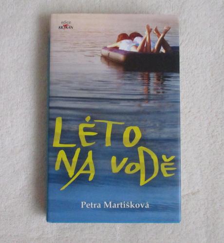 Petra martišková léto na vodě, 