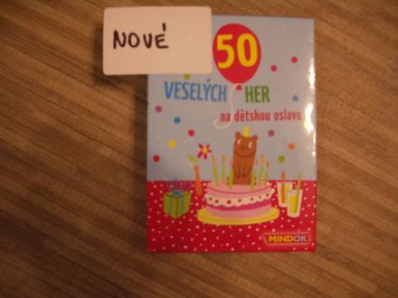 50 veselých her na oslavu,