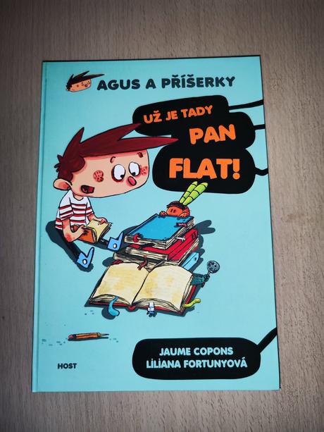 Kniha agus a příšerky - už je tady pan flat, 