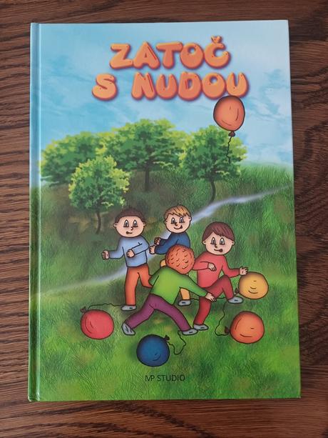 Zatoč s nudou- kniha plná her pro malé i velké, 