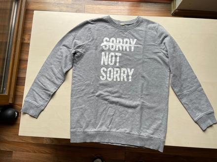 Mikina sorry not sorry, vel 146/152 asi i xs, 152