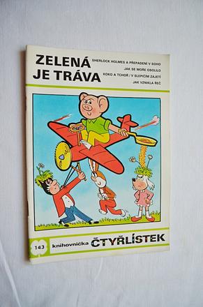 Dětský časopis čtyřlístek 143/ zelená je tráva,