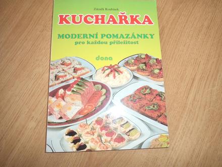 Kuchařka moderní pomazánky pro každou příležitost, 