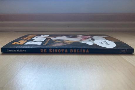 Knížka ze života bulíka - romana skálová,