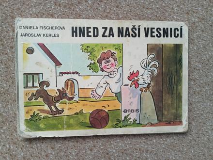 Hned za naší vesnicí,