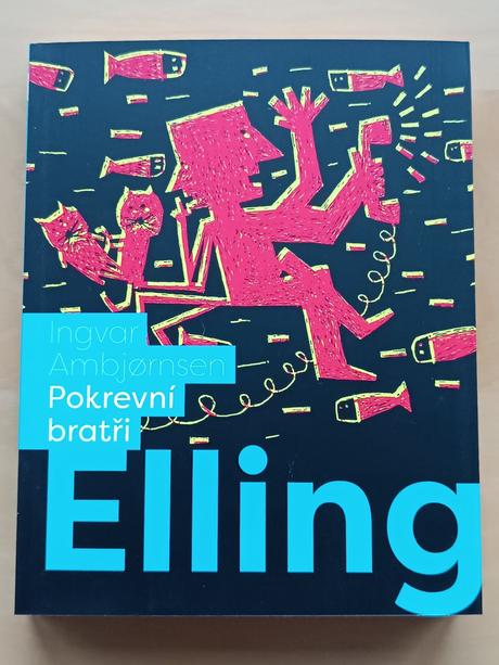 Knížka elling pokrevní bratři - ingvar ambjornsen, 