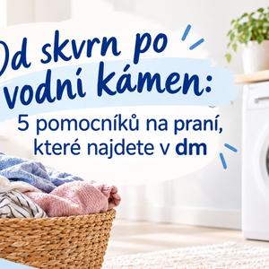 5 skvělých pomocníků na praní